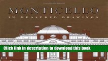Read Monticello in Measured Drawings: Drawings by the Historic American Buildings Survey /