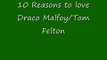 10 Reasons to Love Tom Felton/Draco Malfoy