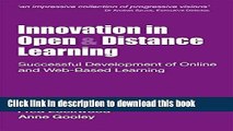 Read Innovation in Open and Distance Learning: Successful Development of Online and Web-based