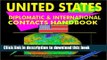 Read United States Diplomatic and International Contacts Handbook (World Diplomatic and