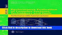 Read Performance Evaluation of Complex Systems: Techniques and Tools: Performance 2002. Tutorial