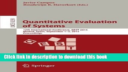 Read Quantitative Evaluation of Systems: 12th International Conference, QEST 2015, Madrid, Spain,