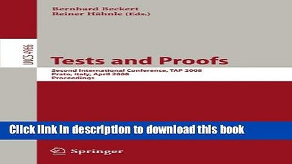 Read Tests and Proofs: Second International Conference, TAP 2008, Prato, Italy, April 9-11, 2008,