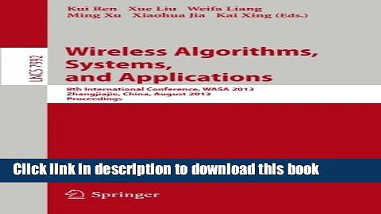 Read Wireless Algorithms, Systems, and Applications: 8th International Conference, WASA 2013,