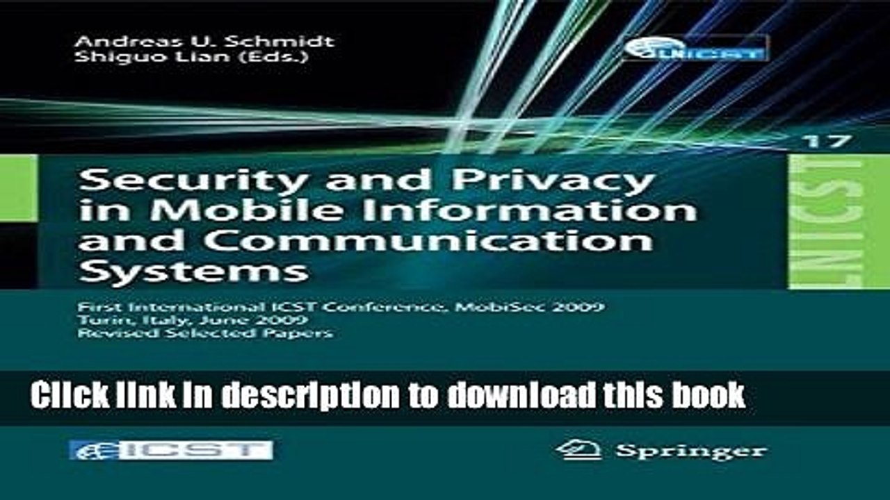 Read Security and Privacy in Mobile Information and Communication Systems: First International
