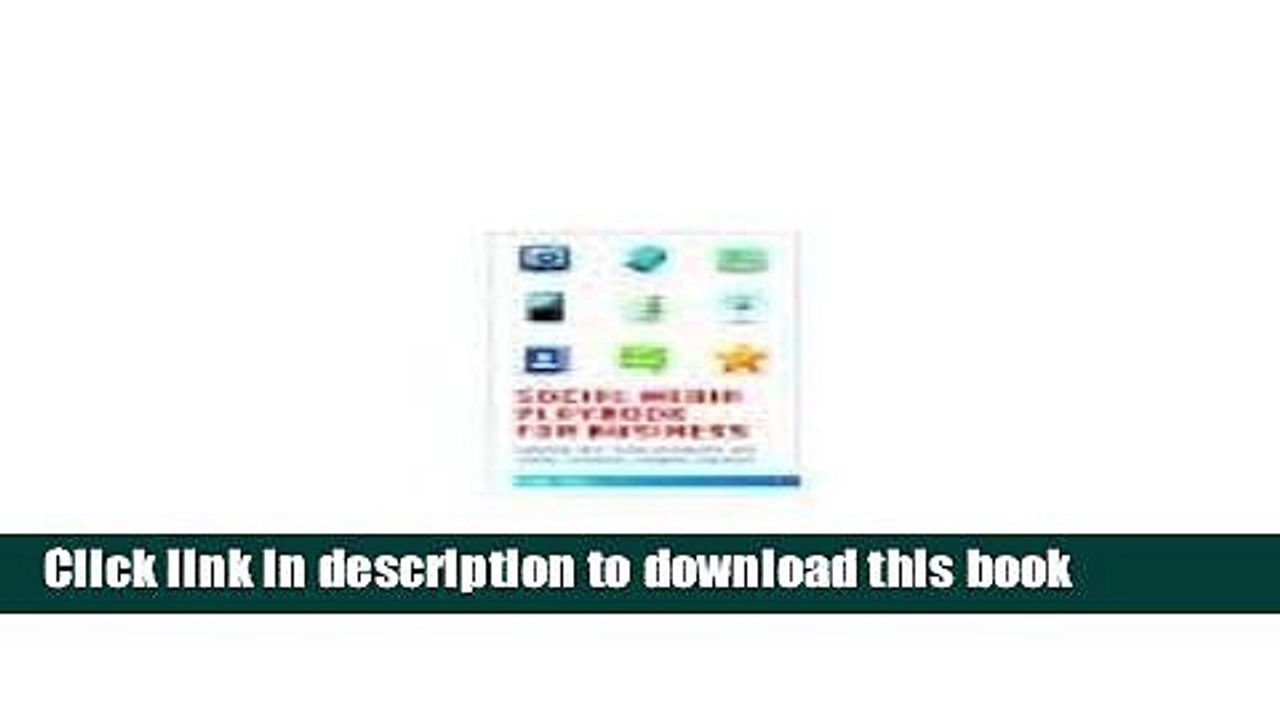 Read Social Media Playbook for Business Reaching Your Online Community with Twitter, Facebook,