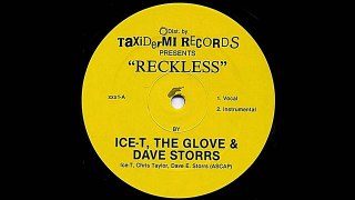 Chris 'The Glove' Taylor & David Storrs ( Feat. Ice T ) - Reckless ( Club Mix )