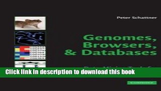 Read Genomes, Browsers and Databases: Data-Mining Tools for Integrated Genomic Databases Ebook