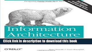 Read Information Architecture for the World Wide Web: Designing Large-Scale Web Sites by Peter