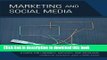 Read Marketing and Social Media: A Guide for Libraries, Archives, and Museums  PDF Online