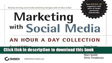 Read Marketing with Social Media: An Hour a Day Collection  Ebook Free