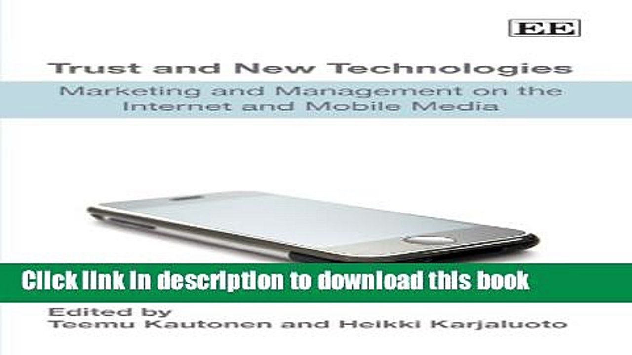 Read Trust and New Technologies: Marketing and Management on the Internet and Mobile Media  PDF