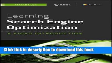 Download Learning Search Engine Optimization: A Video Introduction  Ebook Online