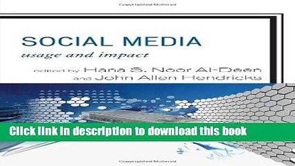 Read Social Media: Usage and Impact Ebook Free