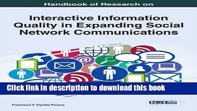 Read Handbook of Research on Interactive Information Quality in Expanding Social Network