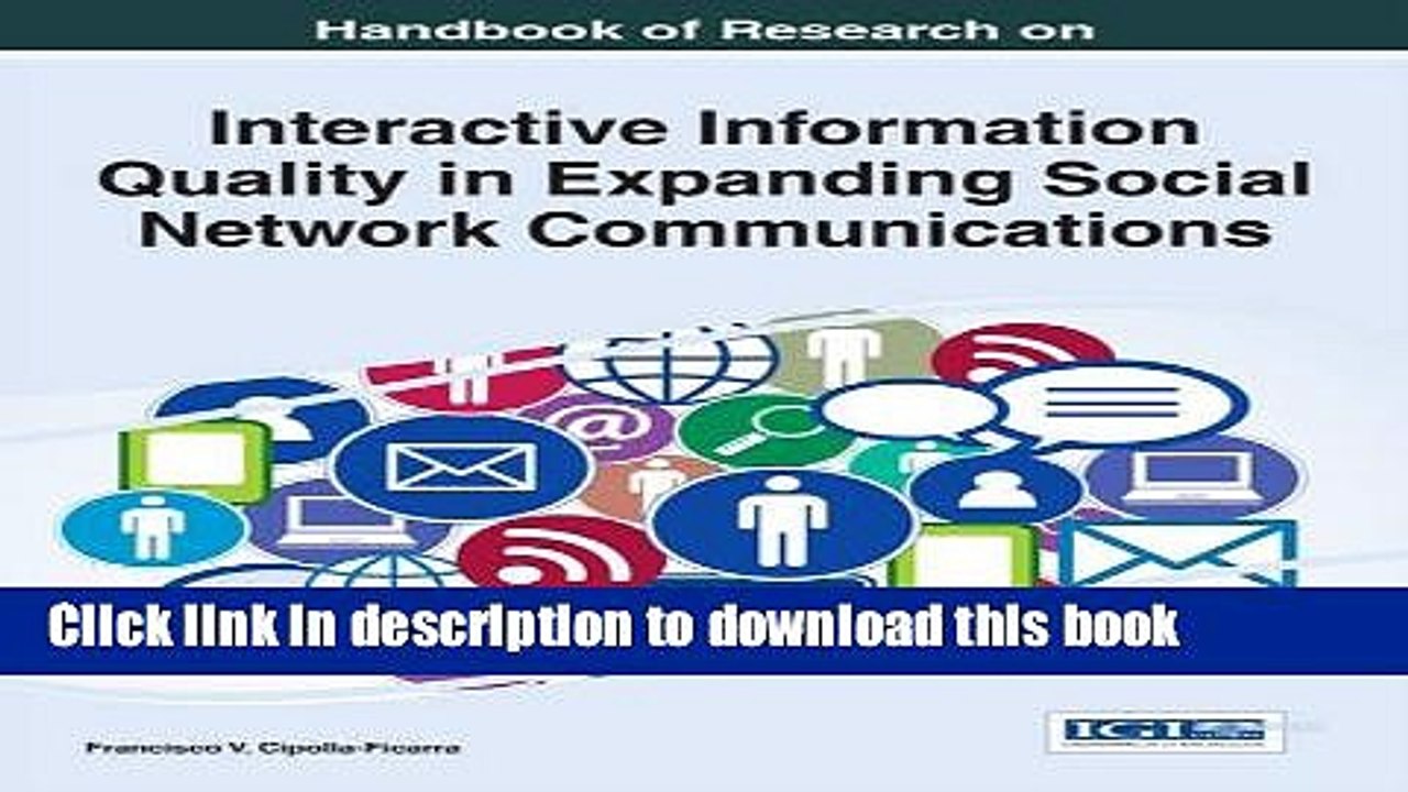 Read Handbook of Research on Interactive Information Quality in Expanding Social Network
