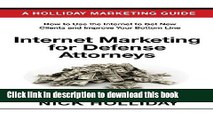 Read Internet Marketing for Defense Attorneys: Advertising Your Criminal Defense Law Firm Online