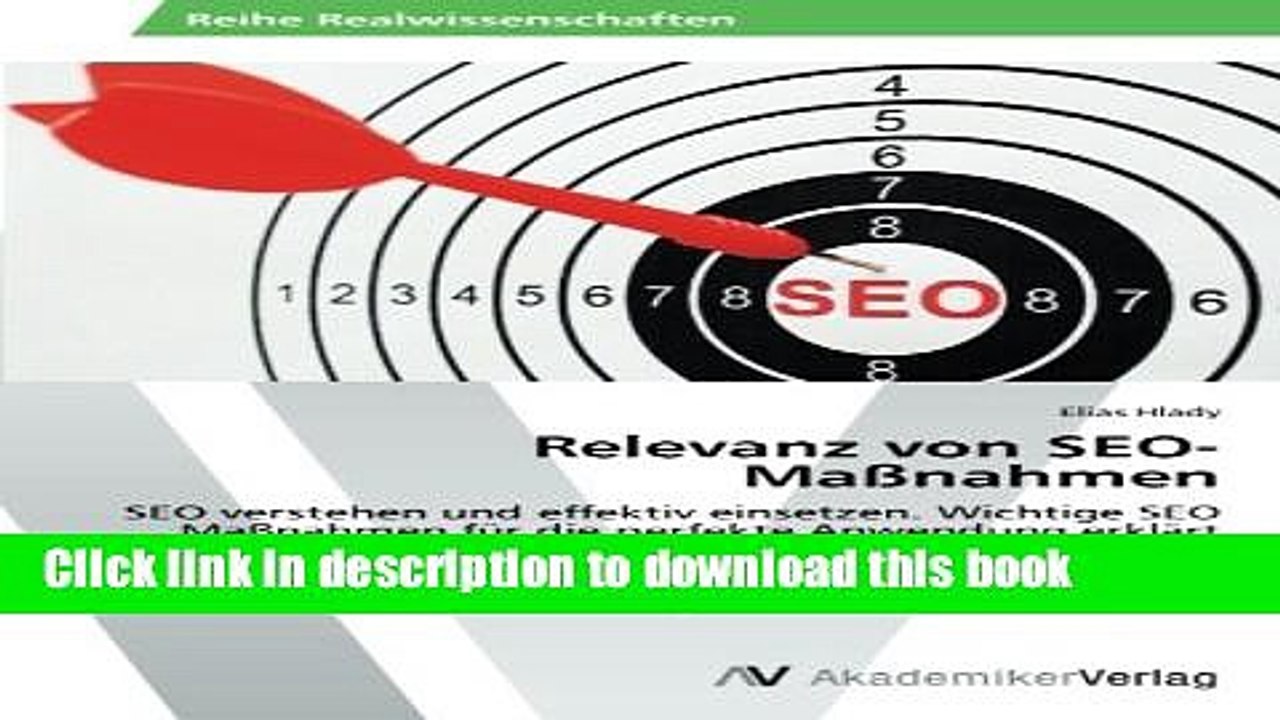 Read Relevanz von SEO-MaÃŸnahmen: SEO verstehen und effektiv einsetzen. Wichtige SEO MaÃŸnahmen