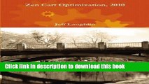 Read Zen Cart Optimization, 2010: SEO Techniques and Performance Optimization Ebook Free