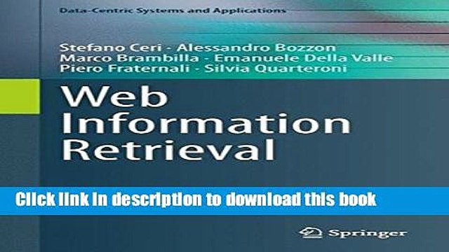 Download Web Information Retrieval (Data-Centric Systems and Applications) Ebook Free