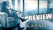 Kabali Movie REVIEW 2016  | Rajnikanth, Radhika Apte, Pa Ranjith