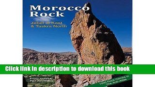 [PDF] Morocco Rock: Jebel El Kest   Taskra North Download Full Ebook
