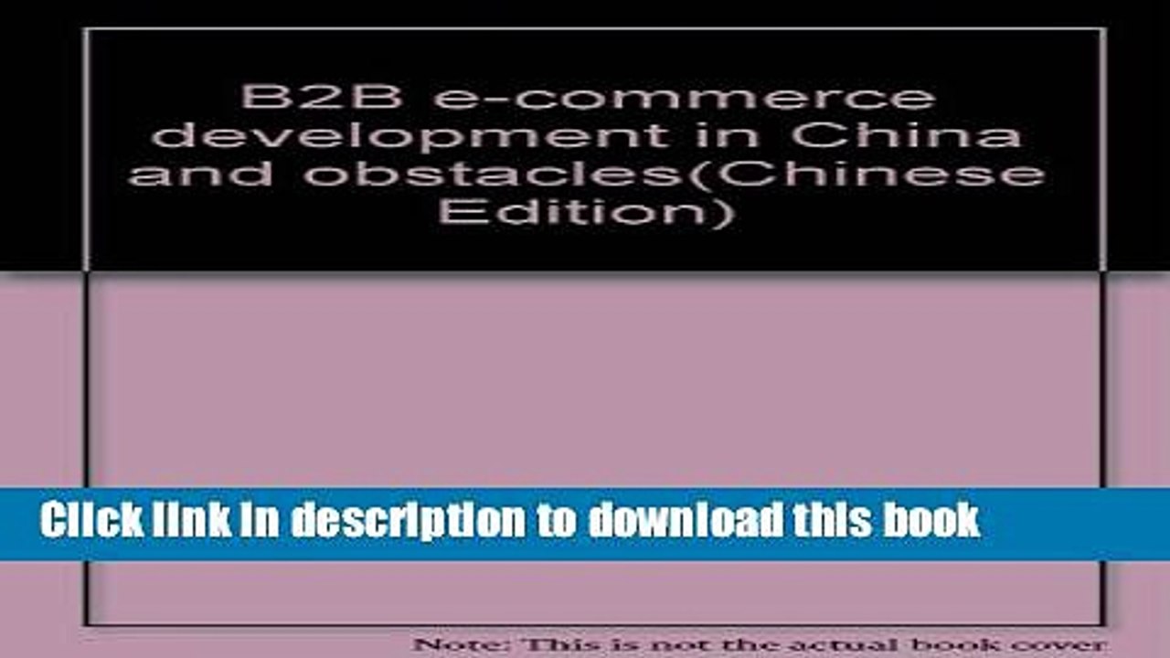 Read B2B e-commerce development in China and obstacles  Ebook Free