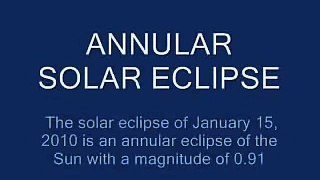 كسوف الشمس 15/1/2010 Annular Solar Eclipse