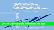 [PDF]  Broberg on the European Commission s Jurisdiction to Scrutinise Mergers  [Read] Full Ebook