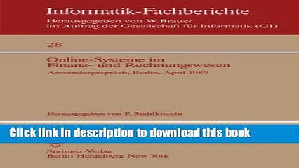 Online-Systeme im Finanz- und Rechnungswesen: Anwendergespräch Berlin, 29.-30. April 1980
