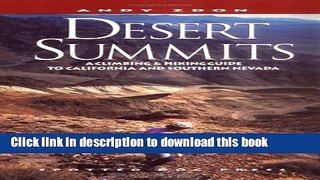 [PDF] Desert Summits: A Climbing   Hiking Guide to California and Southern Nevada Download Online