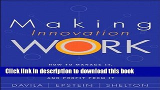 [PDF] Making Innovation Work: How to Manage It, Measure It, and Profit from It Download Online