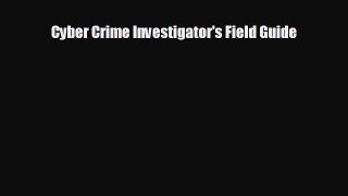 READ book Cyber Crime Investigator's Field Guide#  FREE BOOOK ONLINE