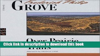 [PDF] Over Prairie Trails (New Canadian Library) Read Full Ebook