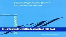 [PDF]  Convergence of Competition Laws and Policies in the European Community  [Download] Full Ebook