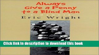 [PDF] Always Give a Penny to a Blind Man Download Full Ebook