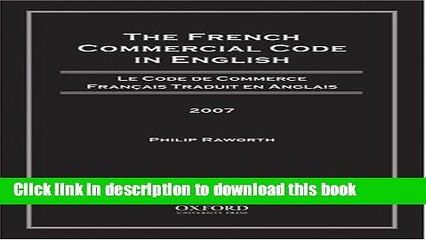 [PDF]  French Commercial Code in English, 2007: Le Code de Commerce Francais Traduit en Anglais,