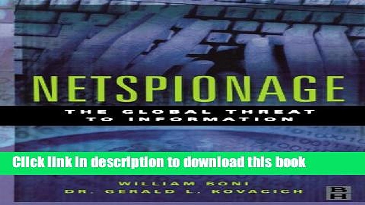 Read Netspionage: The Global Threat to Information Ebook Free
