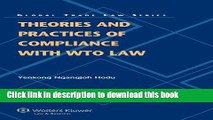 [PDF]  Theories and Practices of Compliance With WTO Law  [Read] Online