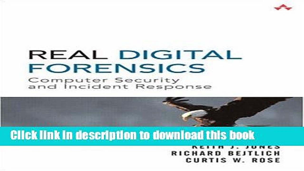Read Real Digital Forensics: Computer Security and Incident Response  Ebook Free