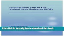 [PDF]  Competition Law in the United Arab Emirates (UAE)  [Download] Full Ebook