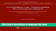 [PDF]  Competition Law: Safeguarding the Consumer Interest. A Comparative Analysis of US Antitrust