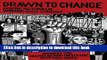 Read Drawn to Change: Graphic Histories of Working-Class Struggle  PDF Online