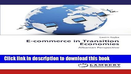 Read E-commerce in Transition Economies: Albanian Perspective  Ebook Free