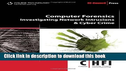 Read Computer Forensics: Investigating Network Intrusions and Cyber Crime (EC-Council Press)