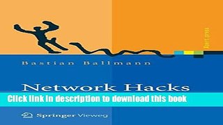 Read Network Hacks - Intensivkurs: Angriff und Verteidigung mit Python (Xpert.press) (German