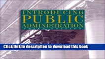 [PDF]  Introducing Public Administration (3rd Edition)  [Read] Full Ebook