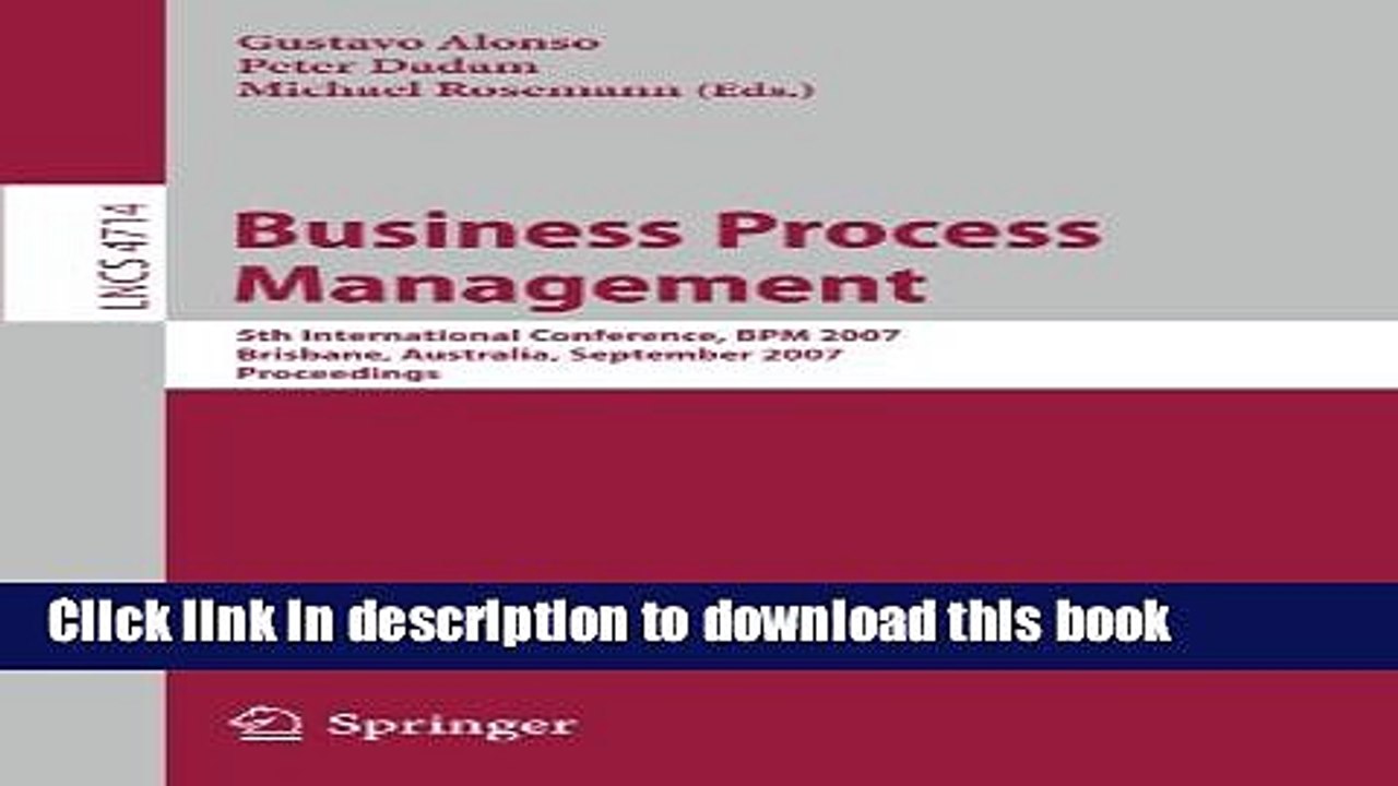 Read Business Process Management: 5th International Conference, BPM 2007, Brisbane, Australia,