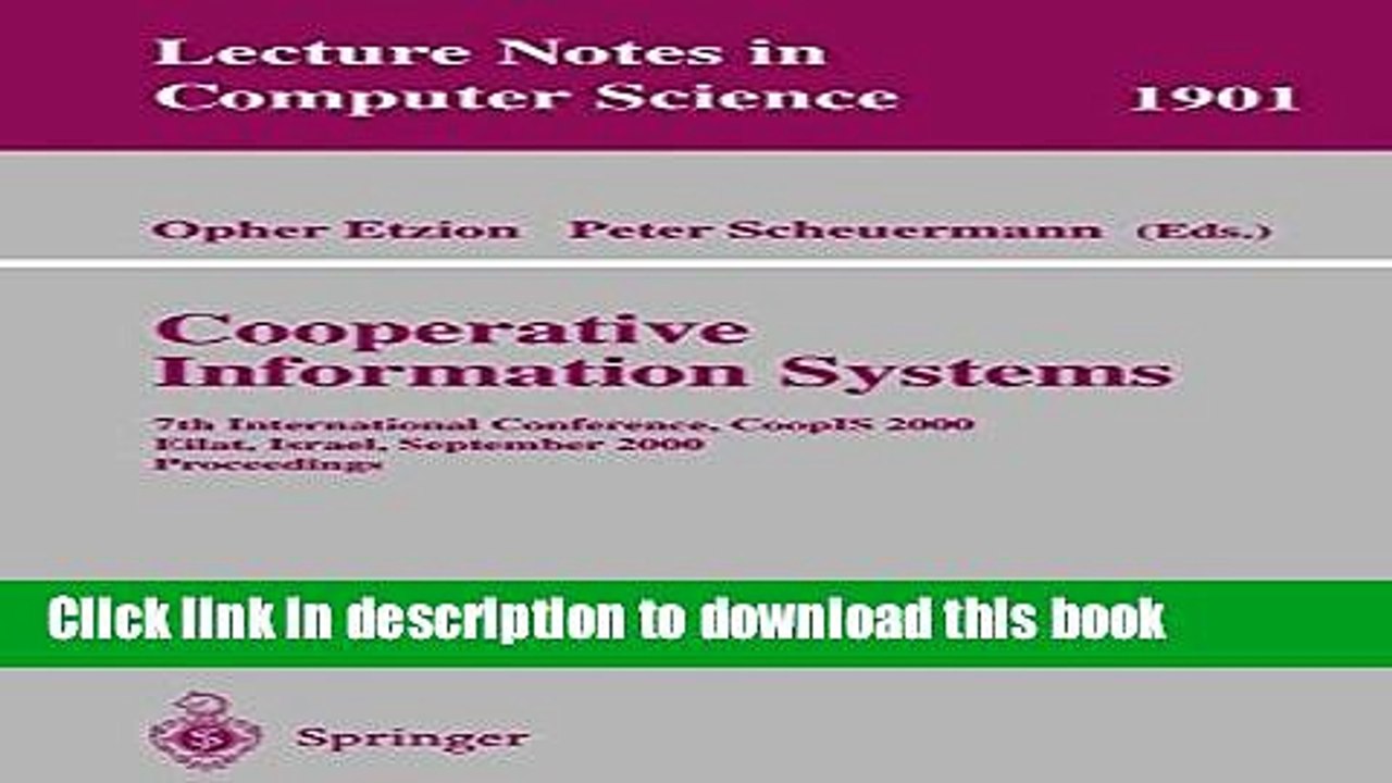 Read Cooperative Information Systems: 7th International Conference, CoopIS 2000 Eilat, Israel,