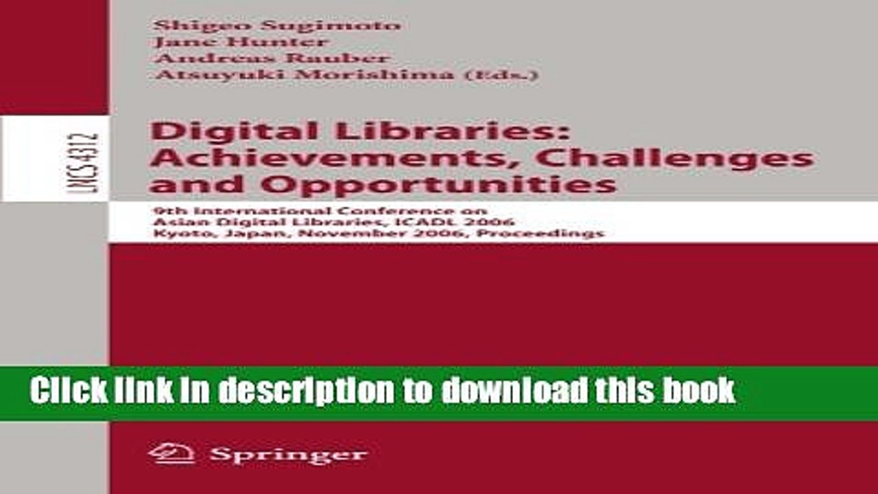 Read Digital Libraries: Achievements, Challenges and Opportunities: 9th International Conference